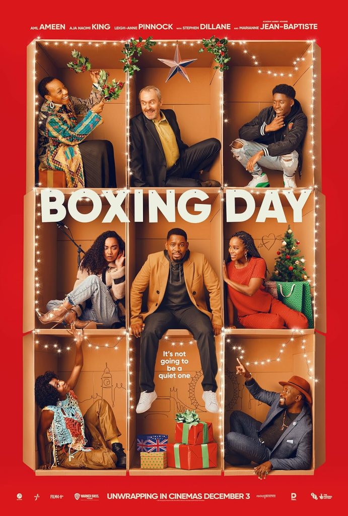 The poster for Boxing Day carries the tagline, "It's not going to be a quiet one". Visually, eight members of the primary cast are arranged in a 3x3 grid of open cardboard boxes, each one in their own box like the opening of the Brady Bunch. The 9th box, at bottom center, is filled with gifts, one of which bears the Union Jack flag emblem.