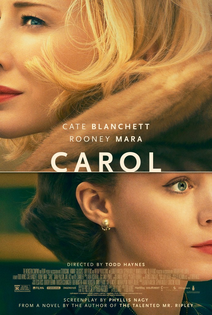 The poster for the movie "Carol" primarily features the two major actors -- in the top half, we see a partial view of Cate Blanchett's head and face in profile as Carol, and in the bottom half, we see a partial view of Rooney Mara's head and face in profile as Therese.