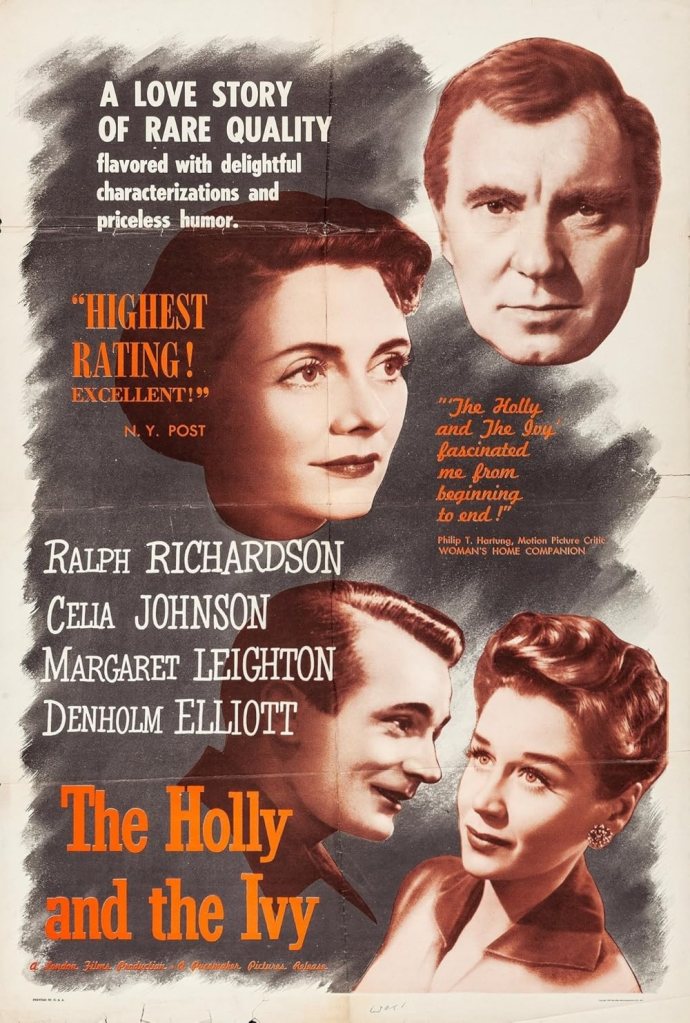 The poster for "The Holly and the Ivy" shows images of the priest and his three children, and offers the tagline, "A love story of rare quality, flavored with delightful characterizations and priceless humor."  I don't think I would describe the movie that way at all, but it's what this poster says.